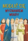 Modlić się "Wyznaniem wiary" - zdjęcie
