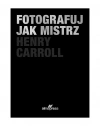 Fotografuj jak mistrz, wydanie 2 - zdjęcie