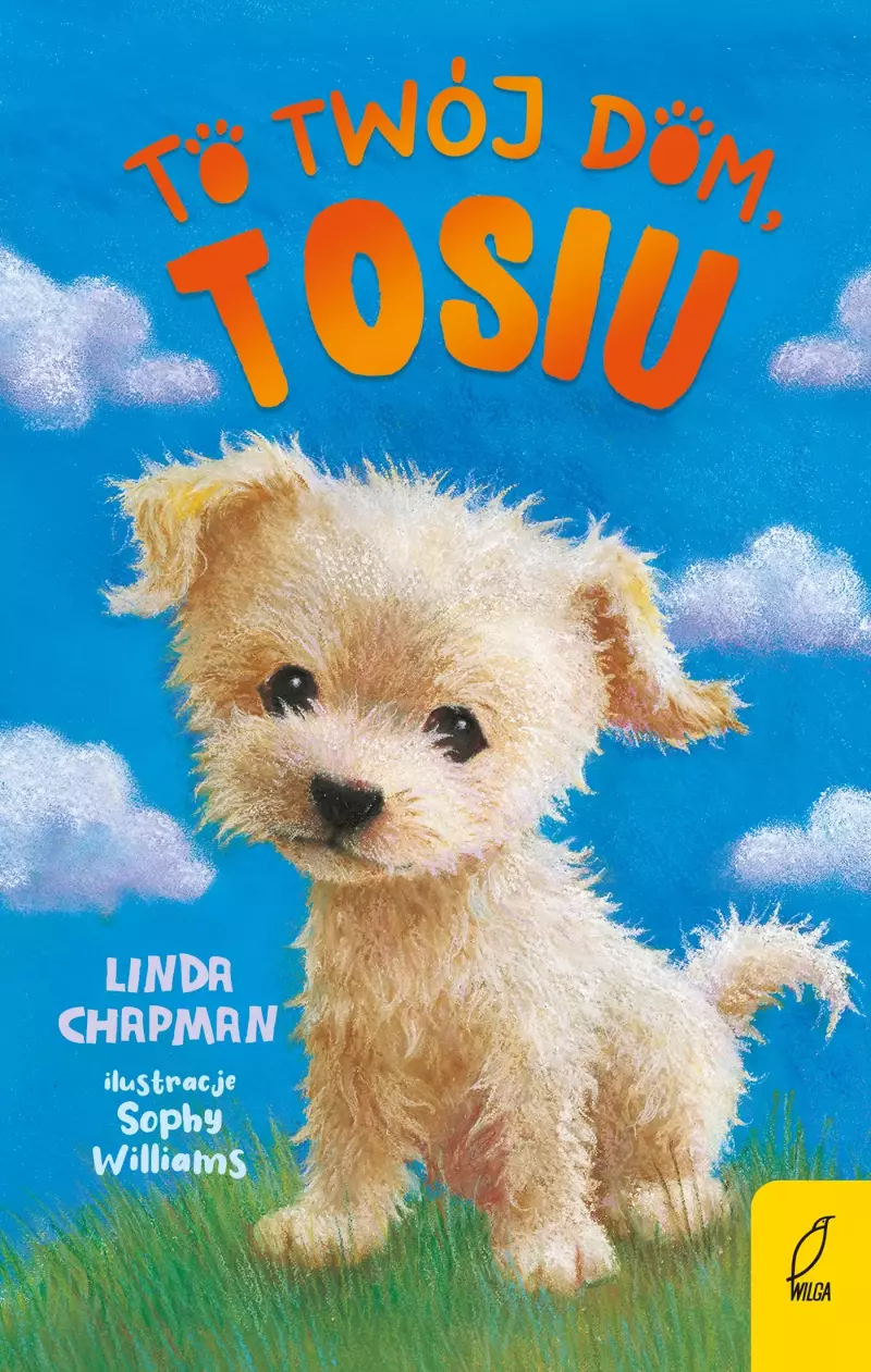 To twój dom, Tosiu. Tom 1 To twój dom, Tosiu. Tom 1