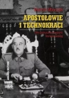 Apostołowie i technokraci. Elity polityczne Hiszpanii frankistowskiej - zdjęcie