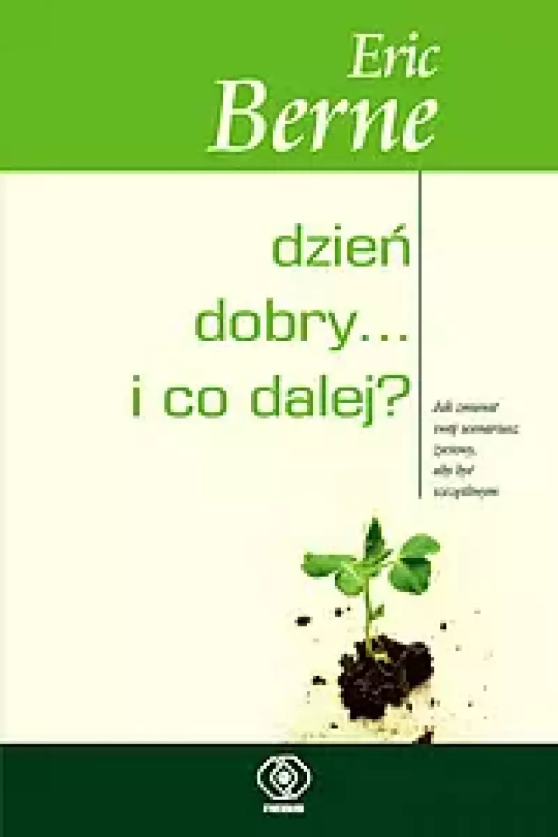 Dzień dobry... i co dalej? Dzień dobry... i co dalej?