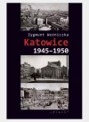 Katowice 1945-1950 - zdjęcie
