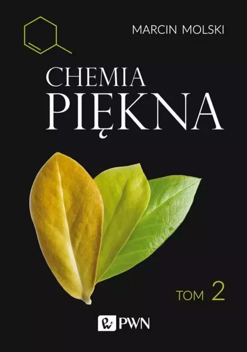 Chemia Piękna. Tom 2 Chemia Piękna. Tom 2