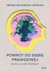 Powrót do siebie prawdziwej. Młoda, ale bez przesady - zdjęcie