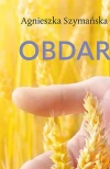 Obdarowani. Ojca Honorata (o)powieść o łasce - zdjęcie