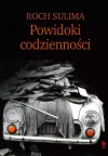 Powidoki codzienności. Obyczajowość Polaków na progu XXI wieku - zdjęcie