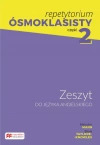 Repetytorium ósmoklasisty. Zeszyt do języka angielskiego. Część 2 dla klasy 8 - zdjęcie