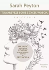 Towarzyszę sobie z życzliwością. Ćwiczenia - zdjęcie