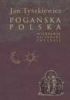 Pogańska Polska - zdjęcie