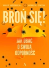 Broń się! Jak dbać o swoją odporność - zdjęcie