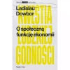 O społeczną funkcję ekonomii Kwestia ludzkiej godności - zdjęcie