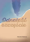 Odnaleźć szczęście - zdjęcie