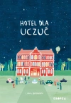 Hotel dla Uczuć - zdjęcie