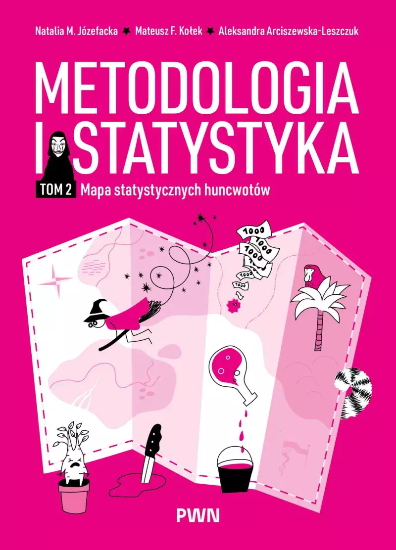 Metodologia i statystyka. Mapa statystycznych huncwotów. Tom 2