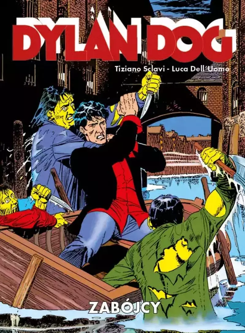 Dylan Dog. Zabójcy Dylan Dog. Zabójcy