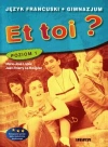 Et toi. Podręcznik do gimnazjum, poziom 1 - zdjęcie