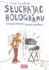 Słuchając hologramu. Cielesność wirtualnych zespołów animowanych - zdjęcie