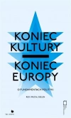 Koniec kultury - koniec Europy - zdjęcie