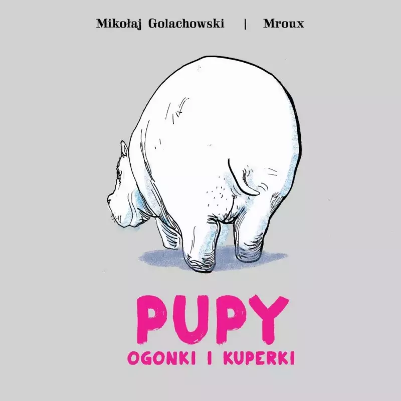 Pupy, ogonki i kuperki
