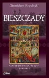Bieszczady. Tam gdzie diabły, Hucuły, Ukraińce - zdjęcie