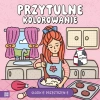 Przytulne kolorowanie. Słodkie przestrzenie - zdjęcie