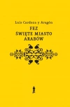 Fez, święte miasto Arabów - zdjęcie