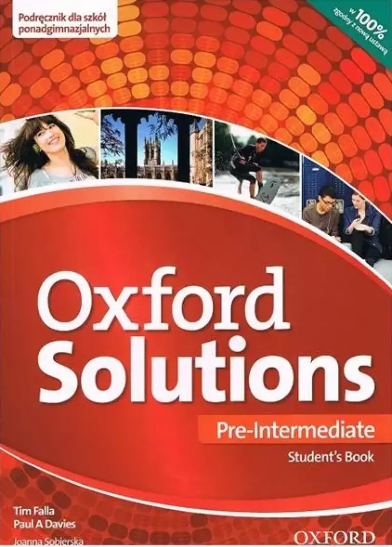 Oxford Solutions. Pre-Intermediate Student's Book Oxford Solutions. Pre-Intermediate Student's Book