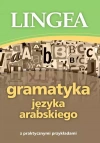 Gramatyka języka arabskiego z praktycznymi przykładami - zdjęcie
