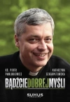 Bądźcie dobrej myśli - zdjęcie