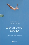 Wolności moja. Książka o poszukiwaniu - zdjęcie