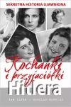 Kochanki i przyjaciółki Hitlera: sekretna historia ujawniona - zdjęcie