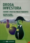 Droga inwestora. Chciwość i strach na rynkach finansowych - zdjęcie