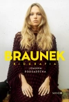Braunek. Biografia - zdjęcie