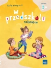 W przedszkolu naturalnie. Poziom B+. Karty pracy. Część 2 - zdjęcie