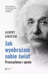 Jak wyobrażam sobie świat. Przemyślenia i opinie - zdjęcie