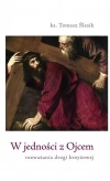 W jedności z Ojcem. Rozważania drogi krzyżowej - zdjęcie