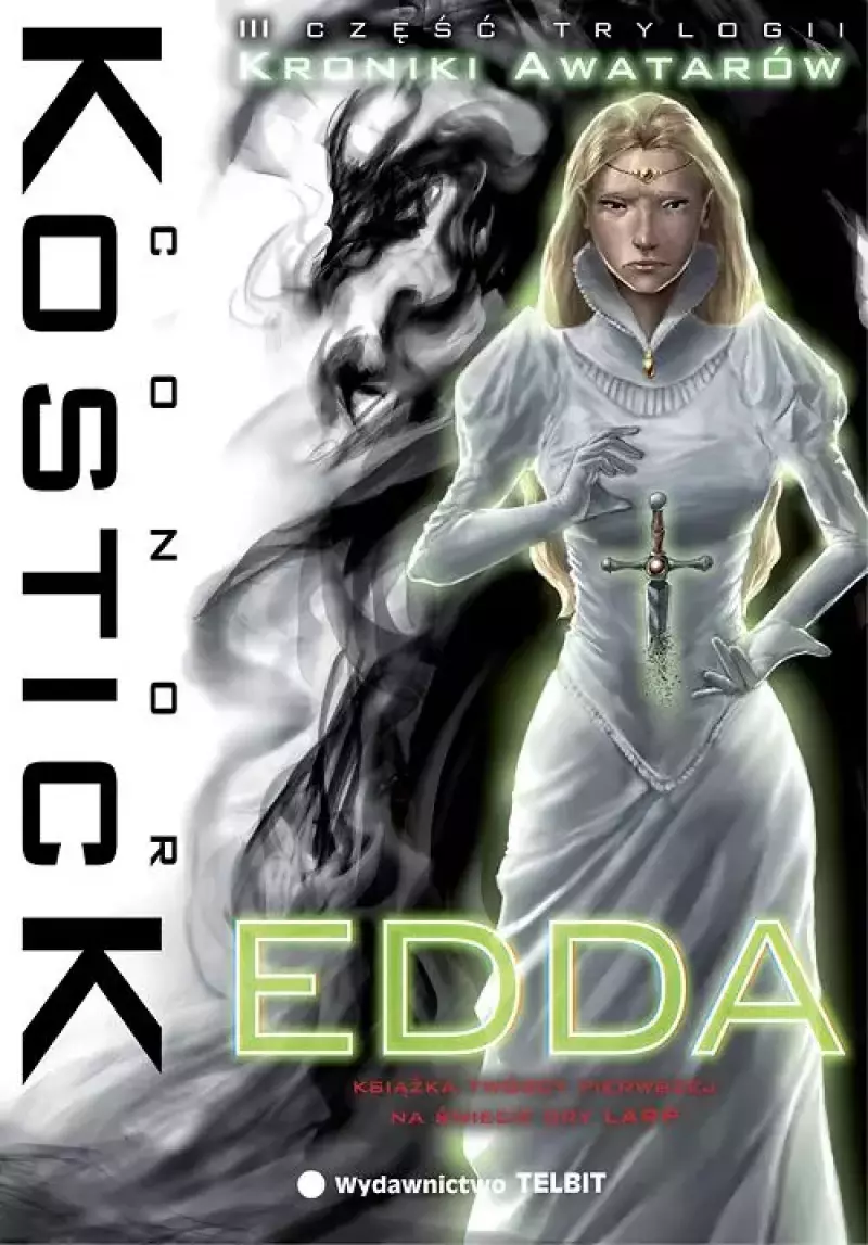 Kroniki Awatarów. Tom 3. Edda Kroniki Awatarów. Tom 3. Edda