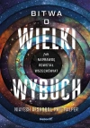 Bitwa o Wielki Wybuch - zdjęcie