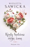 Kiedy będziesz moją żoną.  Tom 1. Duże Litery - zdjęcie