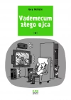 Vademecum złego ojca. Tom 2 - zdjęcie