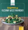 Turbo kuchnia. Ekspresowa kuchnia wegetariańska - zdjęcie
