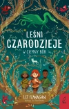 W ciemny bór. Leśni czarodzieje - zdjęcie