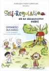 Self-Regulation. Nie ma niegrzecznych dzieci - zdjęcie