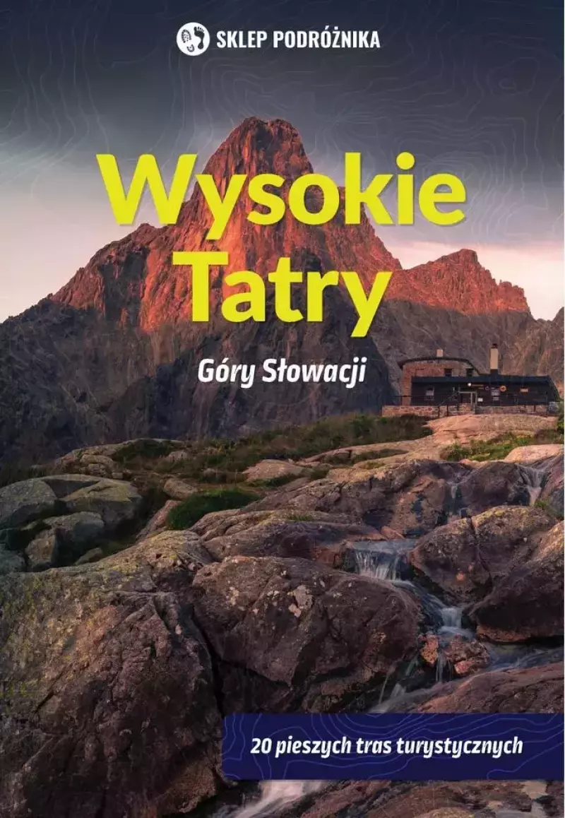 Wysokie Tatry. Góry Słowacji Wysokie Tatry. Góry Słowacji
