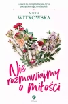 Nie rozmawiajmy o miłości - zdjęcie
