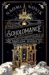 Scholomance. Tom 1. Lekcja pierwsza. Mroczna wiedza - zdjęcie