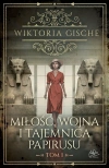 Miłość, wojna i tajemnica papirusu. Tom 1 - zdjęcie