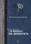 Komentarz do Reguły św. Benedykta - zdjęcie