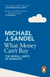 What Money Can`t Buy: The Moral Limits of Markets - zdjęcie