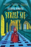 Trylogia Tudorów. Tom 3. Strzeż sie damy - zdjęcie